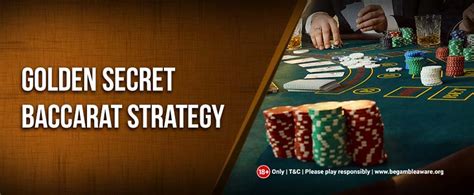 golden secret baccarat strategy|Golden Secret Baccarat Strategy .